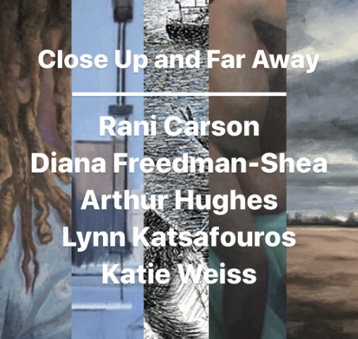 5 ARTISTS: CLOSE UP AND FAR AWAY